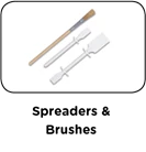 Spreaders & Brushes