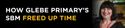 How Glebe Primary's SBM Freed Up Time