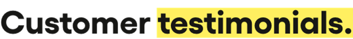 Customer testimonials