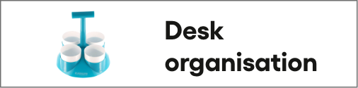 Desk organisation.png