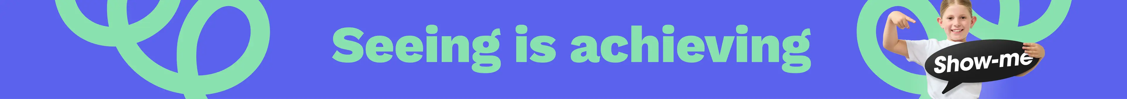 Seeing Is Achieving Banner 2820x250px RGB.jpg