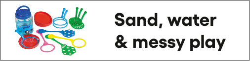 Sand, water & messy play.png